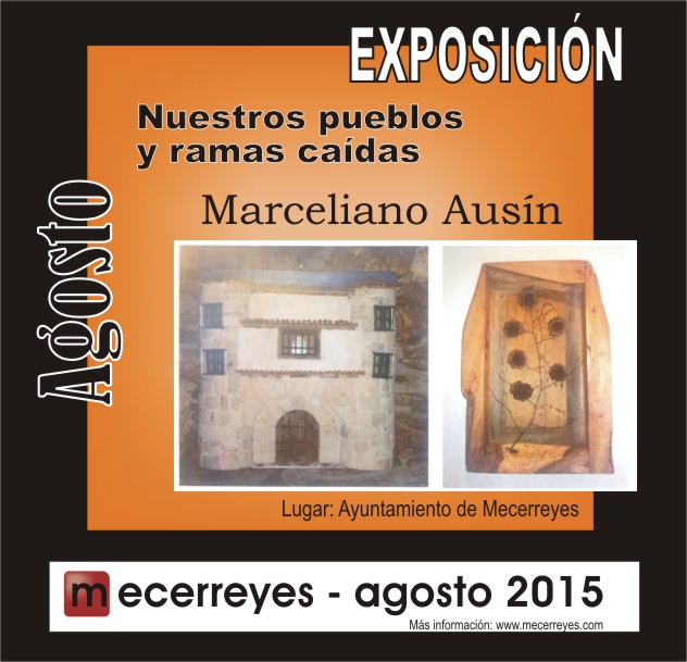 Mecerreyes, Agosto Cultural 2015, Exposición de Marce Ausin