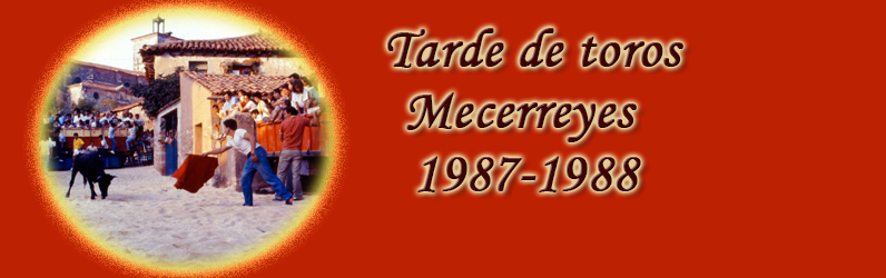 Tarde de toros – Mecerreyes 1987-1988