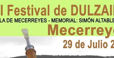 XXI FESTIVAL DE DULZAINA MEMORIAL SIMÓN ALTABLE MECERREYES